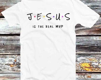 Jesus Is The Real MVP Hero Christ T Shirt Vintage Retro Meme Gift Unisex Anime Manga Top Tee B1369