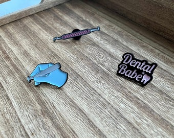 Dental pins | dental babe | scaler | handpiece | dentist | dental hygienist | dental assistant