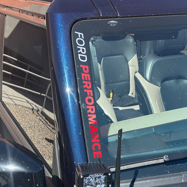Ford Performance Windshield Sticker Decal, fits New Bronco 2021-2023  Pick Your Color!