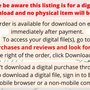 May include: Text on a white background with a blue and white grid pattern. The text reads: "Please be aware this listing is for a digital PDF download and no physical item will be sent! Your order is available for download on etsy.com, immediately after payment. To access your digital file(s), go to You > Purchases and reviews and look for the order. To the right of the order, click Download Files. You can't download a digital purchase through the Etsy app. To download a digital file, sign in to Etsy on your mobile browser or a non-mobile computer."