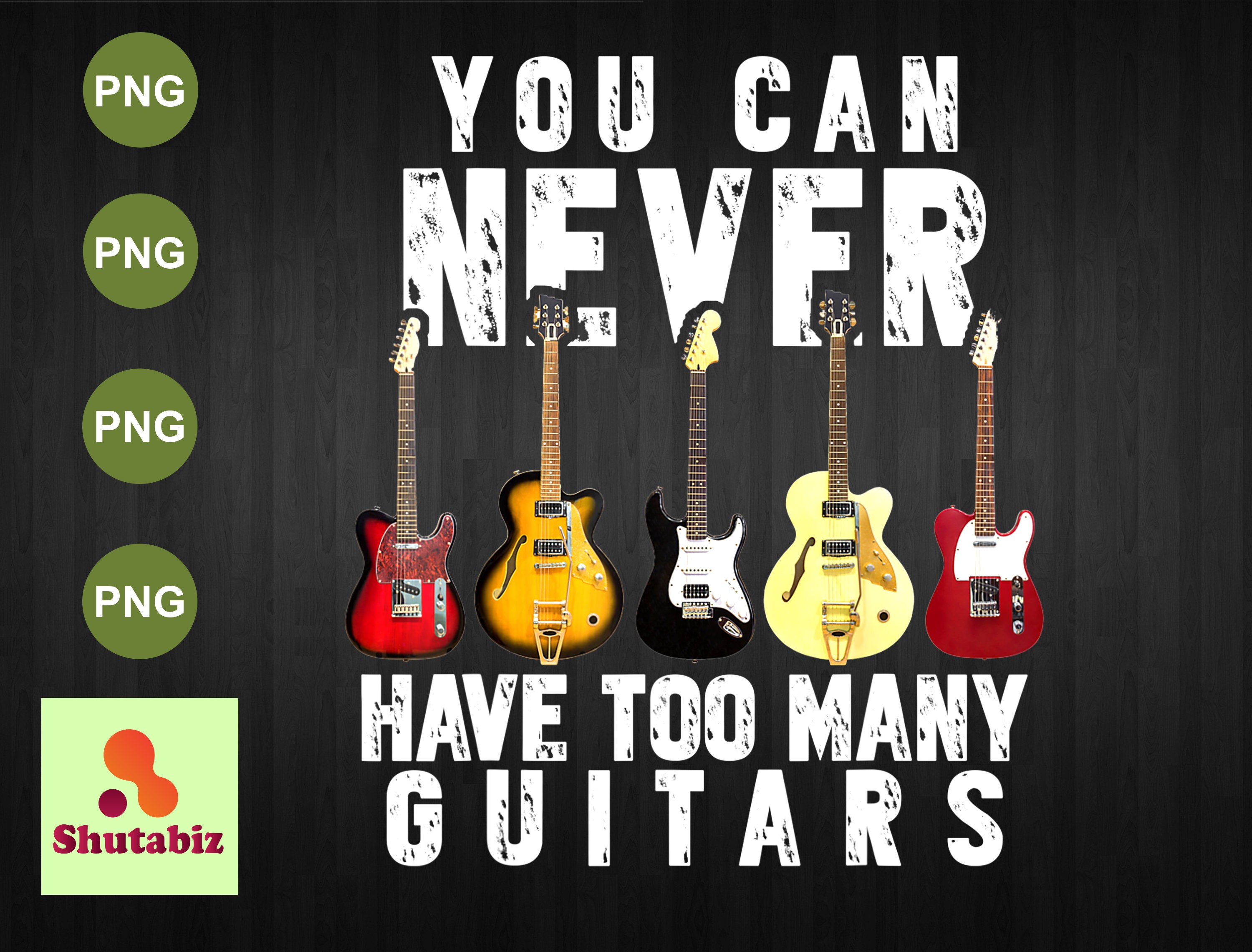 You Can Never Have Too Many Guitars TShirt Funny Music Etsy
