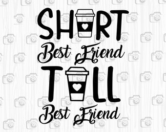 Download Tall Best Friend Svg Etsy