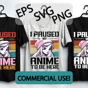 May include: Three t-shirts with a retro design featuring an anime girl with pink hair and a pink beanie. The text on the shirts reads "I paused my anime to be here".