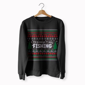 May include: Black sweatshirt with a Christmas-themed design featuring a green and white Christmas tree and the text "I'm gonna go fishing".