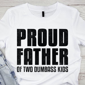 Stolzer Vater von zwei Dummköpfen Kinder T-Shirt Design - Lustiges Papa Geschenk svg, png, eps, pdf zum Vatertag - sofort digitaler Download
