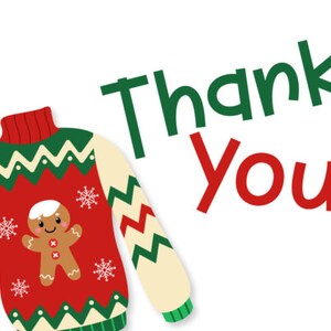 May include: A red, green, and white Christmas sweater with a gingerbread man design. The sweater has a "Thank You" message in green and red letters.