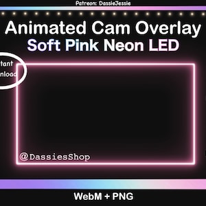 Peut inclure: Superposition de caméra animée avec un cadre LED néon rose doux. La superposition est sur un fond noir avec un texte blanc superposé qui dit "Téléchargement instantané" et "@DassiesShop". Le texte "WebM + PNG" est en bas de l'image.