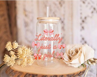 Literally Just a Girl UV DTF Decal-Custom Vinyl Design for Cups, Tumblers, Laptops & More