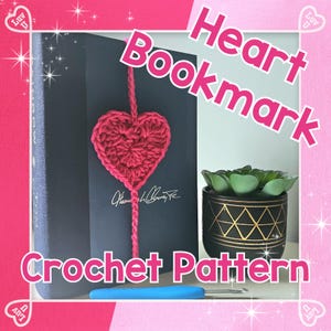 Crochet Heart Bookmark Pattern: Easy DIY Gift (PDF Digital Download)