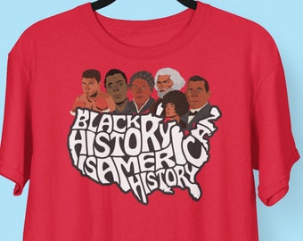 Black History Is American History T-shirt, Frederick Douglas, Harriet Tubman, James Baldwin, Muhammad Ali, Angel Davis