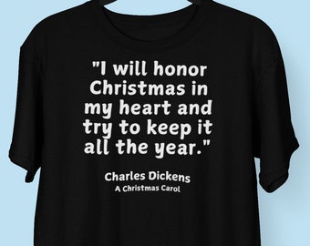 Camiseta con cita literaria de villancico de Charles Dickens, Navidad en el corazón, camiseta de temporada festiva, camiseta navideña familiar Ebenezer Scrooge
