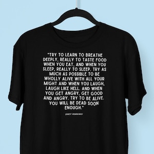Tshirt citation d&#39;Ernest Hemingway, t-shirts citation intelligente, chemise amateur de plein air, tshirt Ernest Hemingway