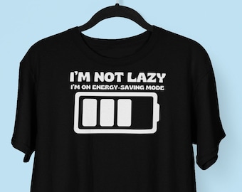Camiseta Para Hombre Con Texto En Inglés "I'm Not Lazy Energy Saving Mode", XS
