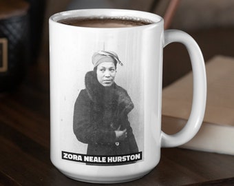 Zora Neale Hurston Mug, Zora Neale Hurston, Black Feminist Writer Mug, Black History Mug, Famous Writers, Literary Gifts