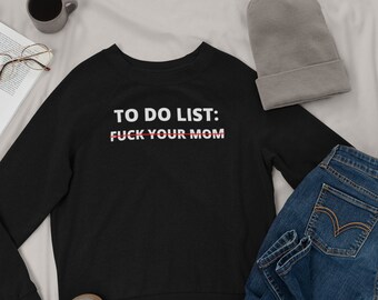 Att göra-lista din mamma tröja, offensiv mamma tröja, rufsig sarkastisk punk tröja, offensiva tröjor, bästa meme tröja, Yo Mama-skämt