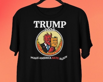 Anti Trump Shirt, Funny Donald Trump 2024 Tshirt, Trump 2024 Shirt, Punk Rock Election 2024 tshirts, Funny Trump Shirt