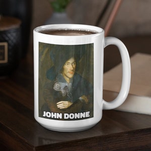 John Donne Metaphysical Poet Literary Coffee Mug - English Classic Literature Gift for Book Lovers