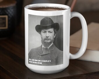 Algernon Charles Swinburne Coffee Mug, English Poet of the Taboo