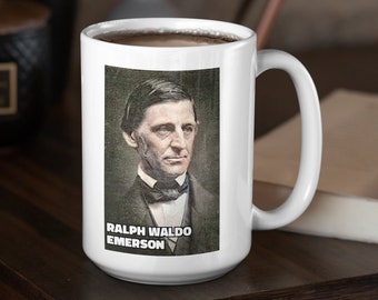 Ralph Waldo Emerson American Writer Coffee Mug Writer Poet Coffee Mug