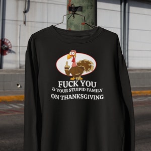Offensives Thanksgiving-Shirt, Anti-Thanksgiving-Sweathirt, Anti-Soziale-Urlaubs-T-Shirts, Angry Türkei Sweatshirt, Türkei geben Mittelfinger