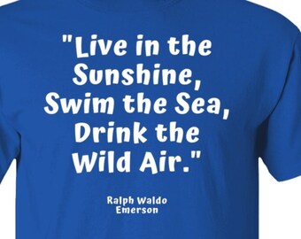 Ralph Waldo Emerson Outdoors Wandelen NatuurLiefhebber Free Spirit Motivatie Inspirerende Beroemde Quote Literaire Grafische T-Shirt