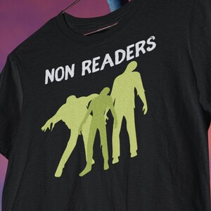 Non Reader Zombies Halloween Fall Book Lover Book Worm Reading Teacher Horror Funny Library Shirt Tshirt