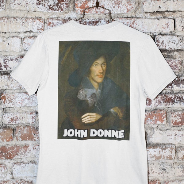 John Donne, John Donne English Metaphysical Poet Shirt, Classic Literature gift