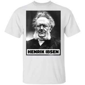 Henrik Ibsen Norwegian Modernist Playwright Dramatis T-shirt G500 5.3 oz. T-Shirt