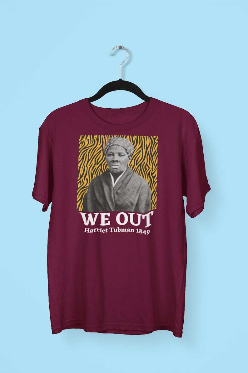 Harriet Tubman Sweatshirt We Out 1849 Retro Black History TS09