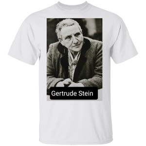 Gertrude Stein Writer T-shirt American Fiction Author G500 5.3 oz. T-Shirt