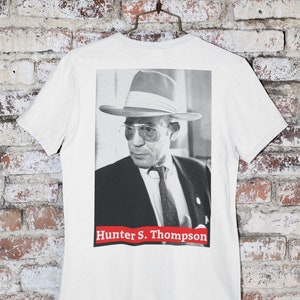 Hunter S Thompson, Hunter S Thompson tshirt, Fear and Loathing, Gonzo Journalism, Counter Culture Tshirts