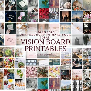 May include: A collection of 156 images for vision board printables. The images include food, flowers, couples, and inspirational quotes. Text on the image reads "Vision Board Printables" and "Instant download."