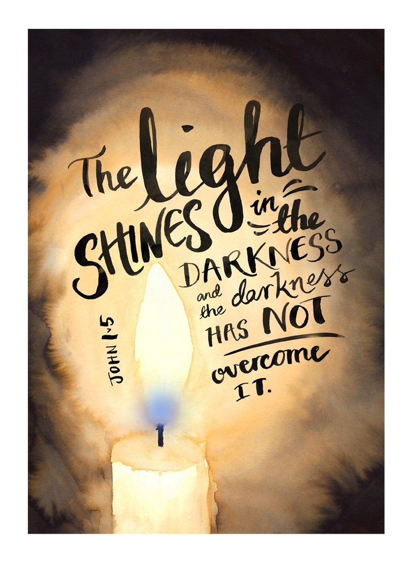 A4 Print The Light Shines in the Darkness John 15 Etsy