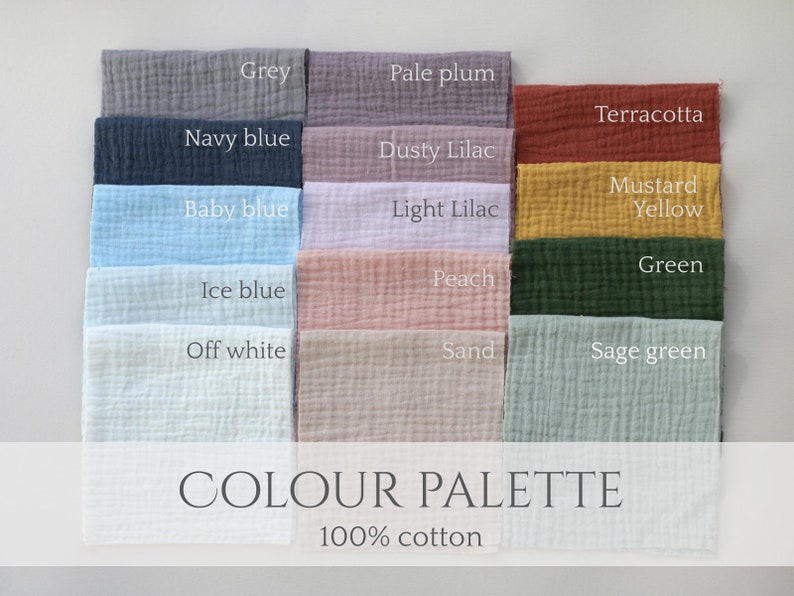 May include: A selection of folded fabric swatches in a range of colours: grey, navy blue, baby blue, ice blue, off white, pale plum, dusty lilac, light lilac, peach, sand, terracotta, mustard yellow, green, and sage green. Text reads "COLOUR PALETTE" and "100% cotton".