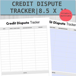 May include: A printable credit dispute tracker with two pages. The first page is titled "Credit Dispute Tracker" and has columns for date, credit/agency name, response received, and finished. The second page is titled "Credit Dispute Tracker" and has columns for agency name, response received, and finished. Both pages have a notes section at the bottom.