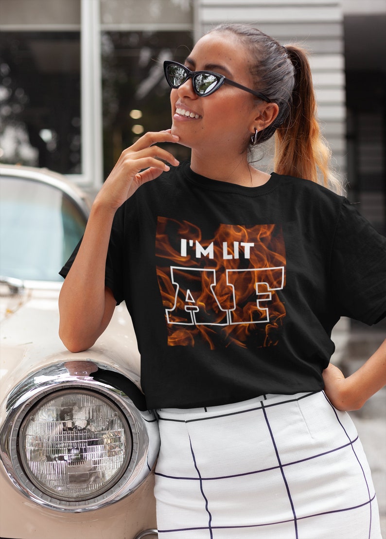 Tshirt I/'m lit AF