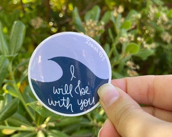 I will be with you vinyl sticker