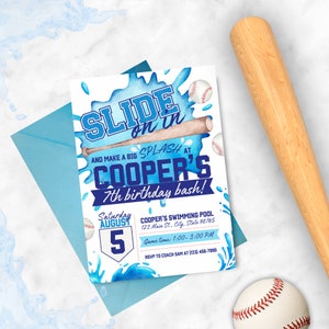 May include: A blue and white birthday party invitation with a baseball theme. The invitation says "Slide on in and make a big splash at Cooper's 7th birthday bash!" The invitation also includes the date, time, and location of the party.