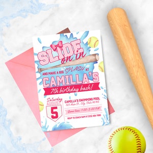 May include: A pink and blue birthday invitation with a watercolor background. The invitation says "Slide on in and make a big splash at Camilla's 7th birthday bash!"  The invitation also includes a baseball bat, a softball, and the date "Saturday, August 5th".