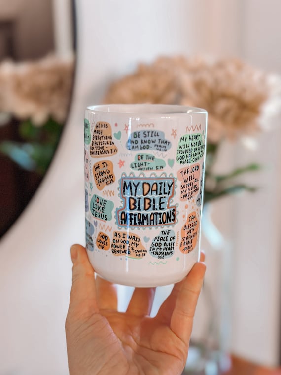 Bible affirmation Coffee mug 15oz  Daily affirmations mug gift for her best friend tumbler Mental health awareness Religious gifts Mug gift