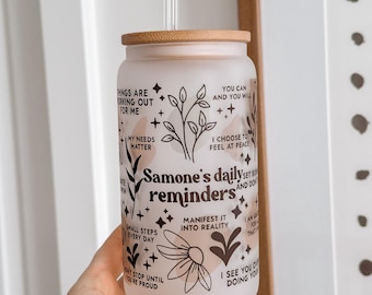 Custom name Daily reminders Glass tumbler Mental Health Tumbler Daily Affirmations Glass cup 16oz Affirmations tumbler best friend gifts