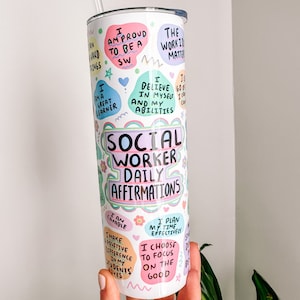 Social worker affirmation,Daily Affirmations cup ,20oz Daily affirmations tumbler , gift for her,social worker gifts, counselor gifts