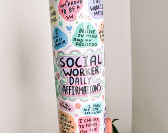 Social worker affirmation,Daily Affirmations cup ,20oz Daily affirmations tumbler , gift for her,social worker gifts, counselor gifts