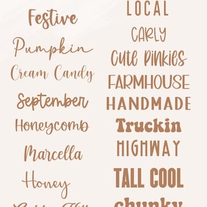 May include: A font selection chart featuring the word Fonts at the top, followed by two columns of text samples in brown. The left column lists Festive, Pumpkin, Cream Candy, September, Honeycomb, Marcella, Honey, Golden Hills, and Yellow.
