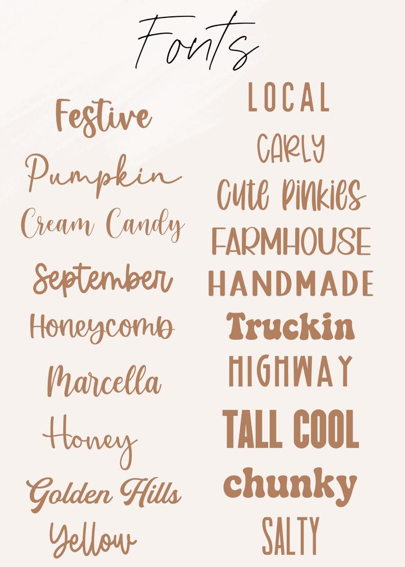 May include: A font selection chart featuring the word Fonts at the top, followed by two columns of text samples in brown. The left column lists Festive, Pumpkin, Cream Candy, September, Honeycomb, Marcella, Honey, Golden Hills, and Yellow.