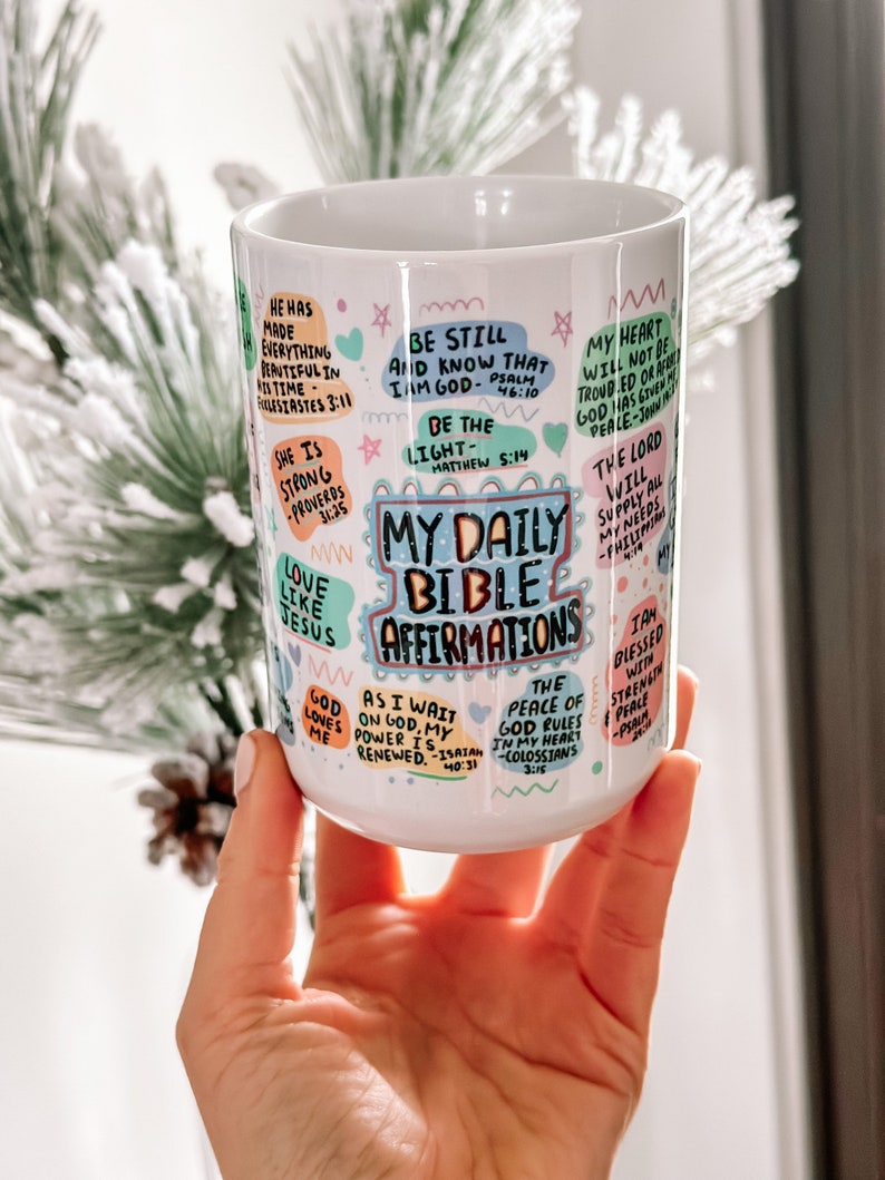 Bible affirmation Coffee mug 15oz  Daily affirmations mug gift for her best friend tumbler Mental health awareness Religious gifts