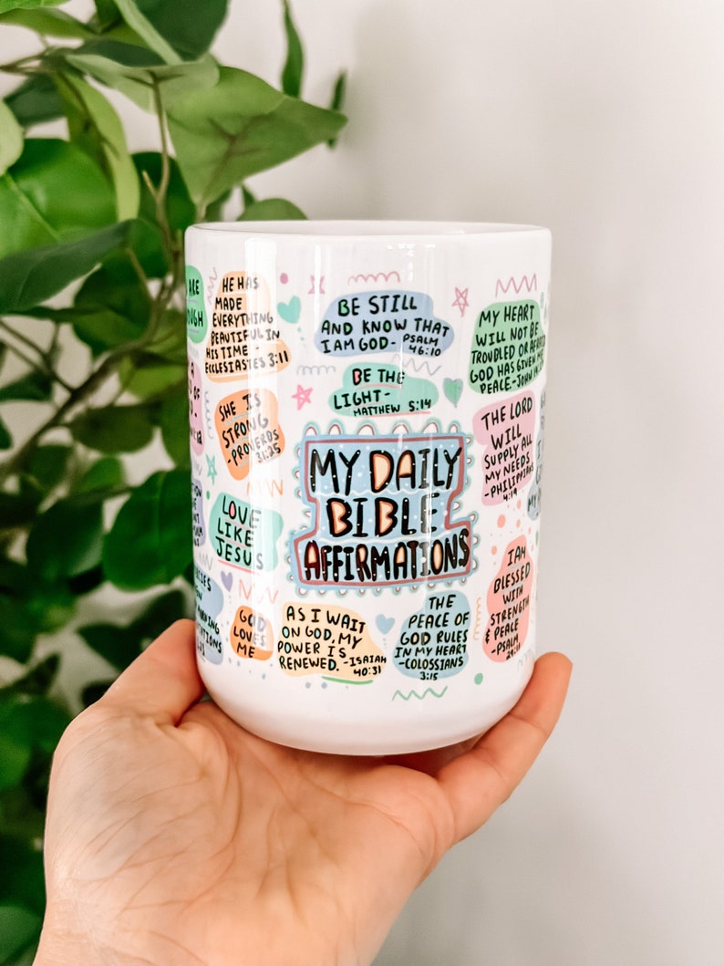 Bible affirmation Coffee mug 15oz  Daily affirmations mug gift for her best friend tumbler Mental health awareness Religious gifts