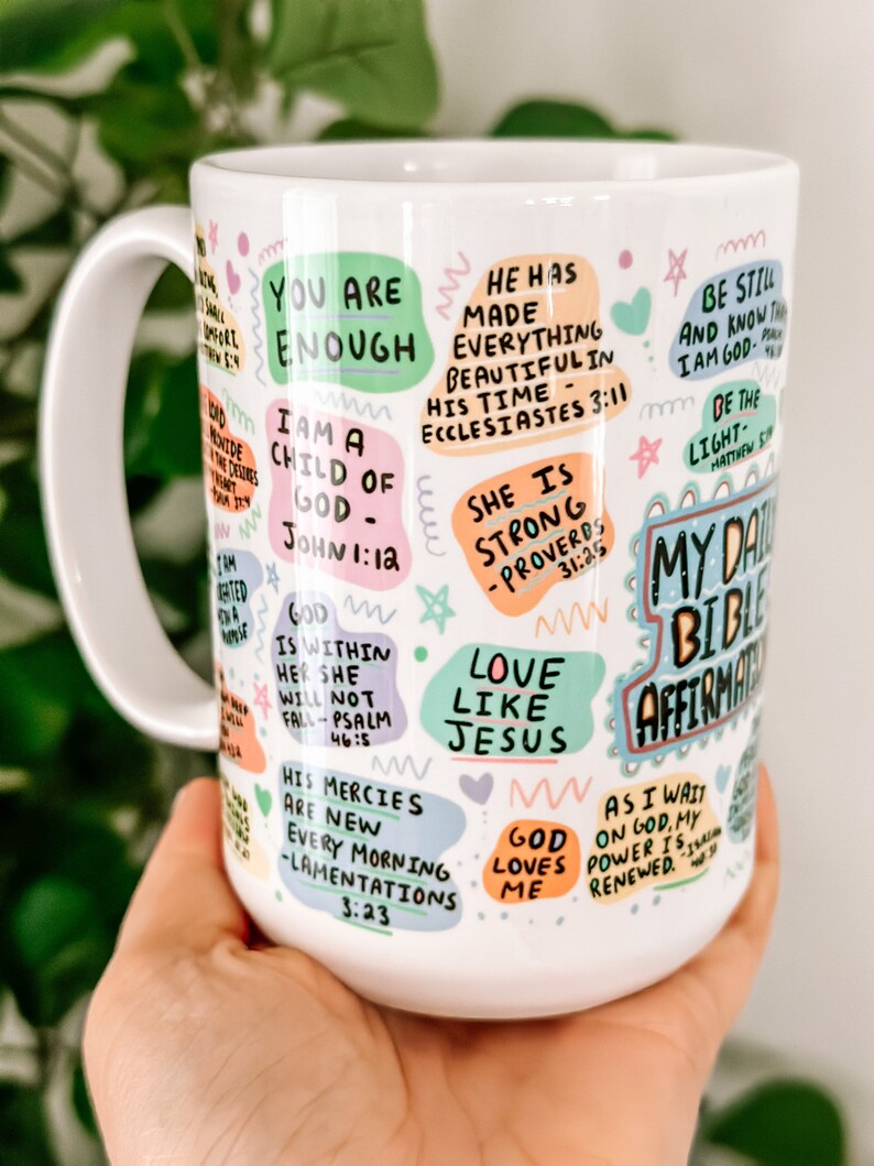 Bible affirmation Coffee mug 15oz  Daily affirmations mug gift for her best friend tumbler Mental health awareness Religious gifts