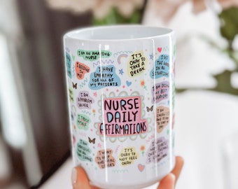 Nurse Daily Affirmation 15oz coffee mug Healthcare Heroes Gift Nurse Graduation Gifts for Medical Professionals Giftful Mug