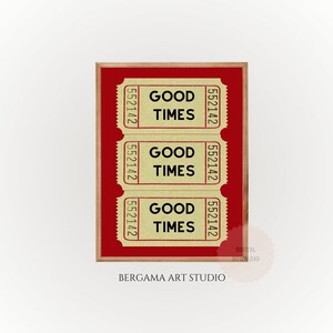 Retro Good Times Ticket Print Trendy Wall Art Prints  Art Digital Prints Retro Bar Cart Decor Preppy Motivational Quote Print Neutral Prints